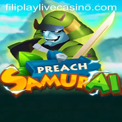 PreachSamurai: A Revolutionary Game Experience with Filiplay