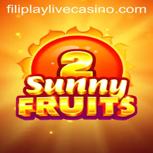 Exploring SunnyFruits2: A Comprehensive Guide with Filiplay