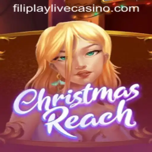 Discover the Magic of ChristmasReach: A Festive Gaming Experience with Filiplay