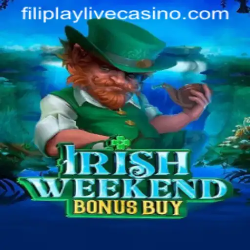Unveiling the Magic of IrishWeekendBonusBuy on Filiplay