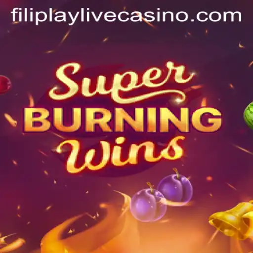 Discover the Thrills of SuperBurningWins: A Guide to Filiplay's Exciting Slot Experience